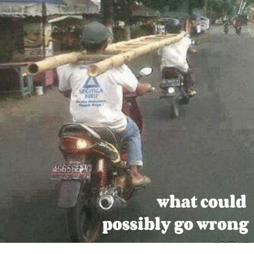 What could go wrong?